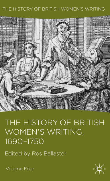 The History of British Women's Writing, 1690-1750, Volume 4