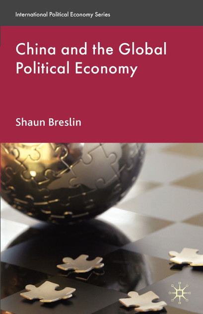 China and the Global Political Economy China and the Global Political Economy