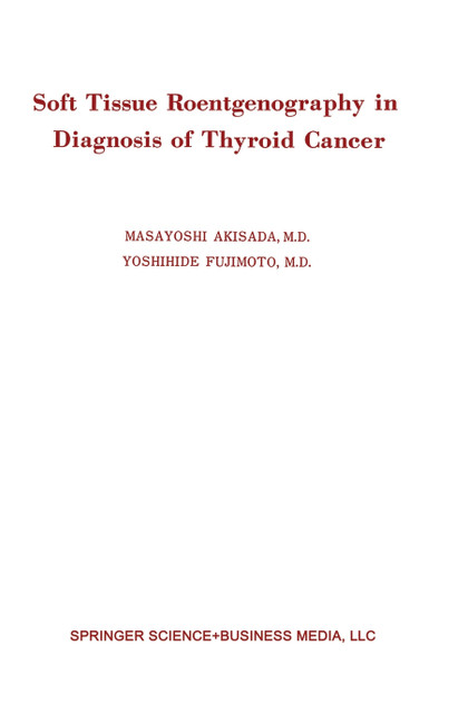 Soft Tissue Roentgenography in Diagnosis of Thyroid Cancer