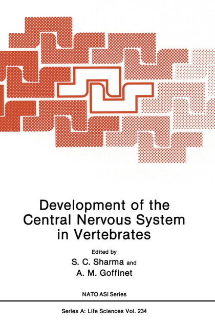 Development of the Central Nervous System in Vertebrates Development of the Central Nervous System in Vertebrates