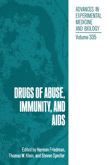 Drugs of Abuse, Immunity, and AIDS Drugs of Abuse, Immunity, and AIDS
