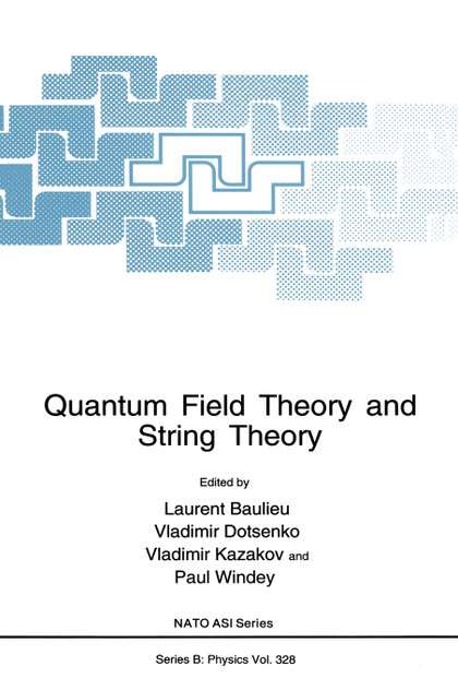 Quantum Field Theory and String Theory Quantum Field Theory and String Theory