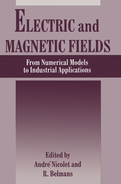 Electric and Magnetic Fields Electric and Magnetic Fields