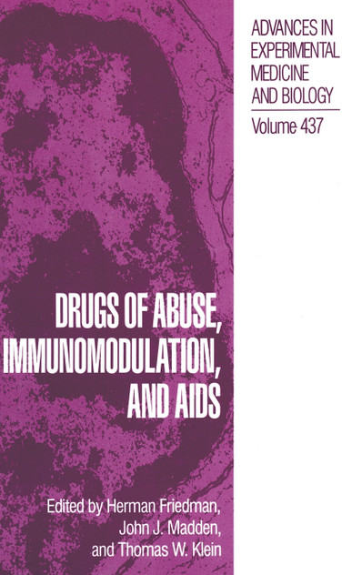 Drugs of Abuse, Immunomodulation, and Aids Drugs of Abuse, Immunomodulation, and Aids