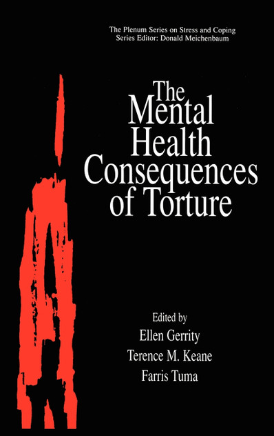 The Mental Health Consequences of Torture