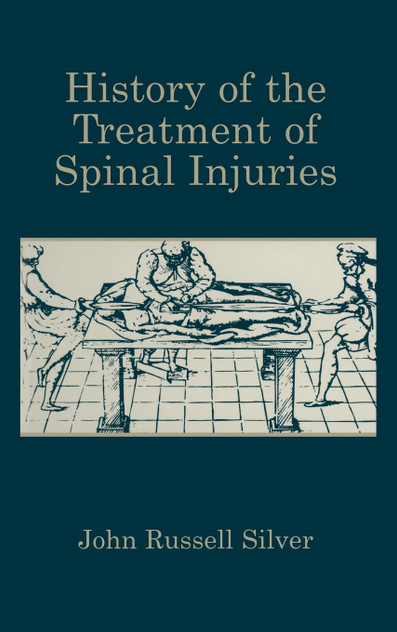 History of the Treatment of Spinal Injuries