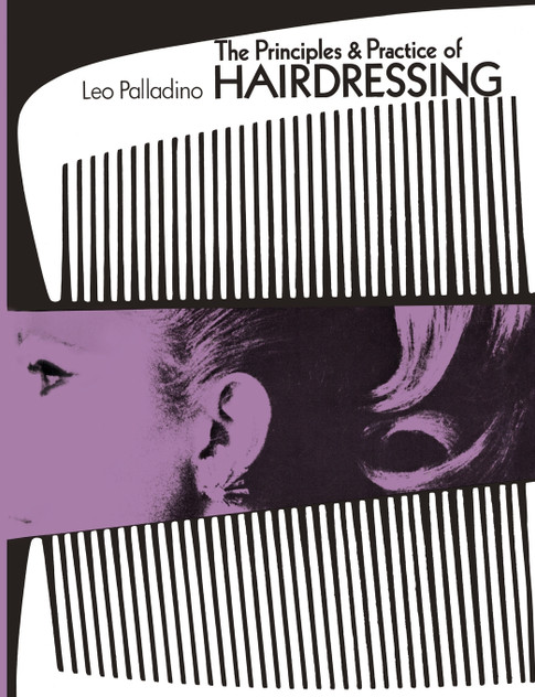 The Principles and Practice of Hairdressing The Principles and Practice of Hairdressing