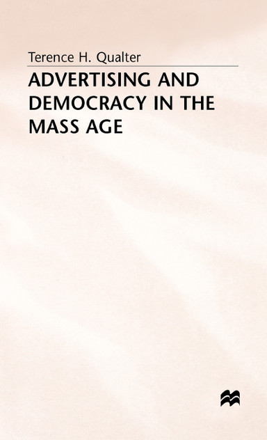 Advertising and Democracy in the Mass Age