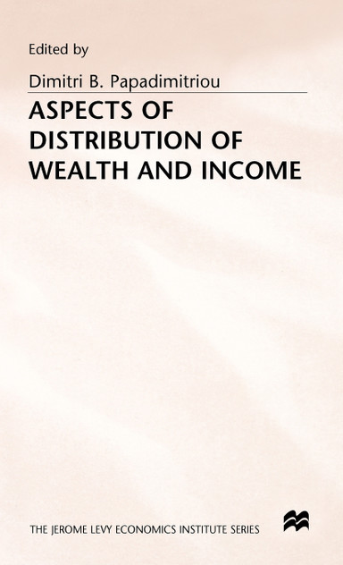 Aspects of Distribution of Wealth + Income Aspects of Distribution of Wealth + Income