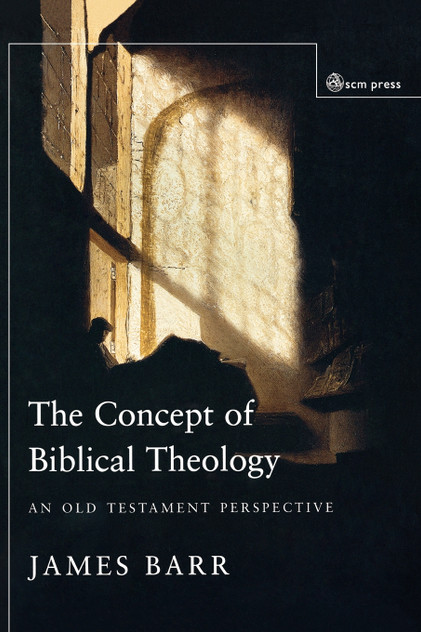 The Concept of Biblical Theology The Concept of Biblical Theology