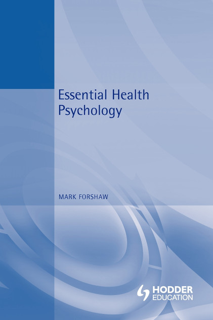 Essential Health Psychology Essential Health Psychology