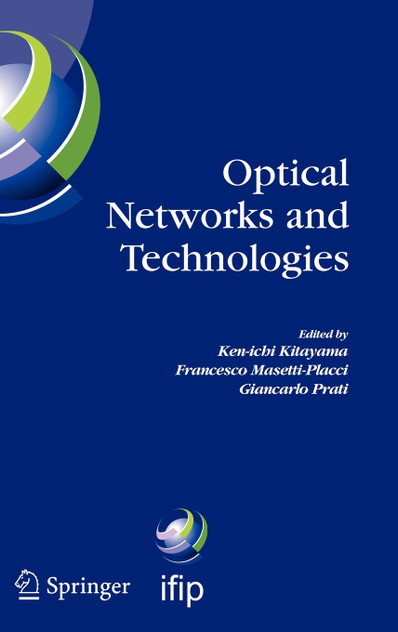 Optical Networks and Technologies Optical Networks and Technologies