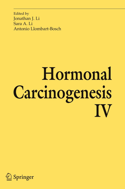 Hormonal Carcinogenesis IV Hormonal Carcinogenesis IV