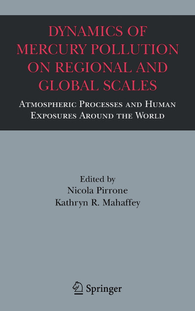Dynamics of Mercury Pollution on Regional and Global Scales