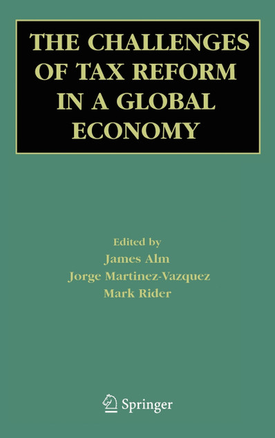 The Challenges of Tax Reform in a Global Economy