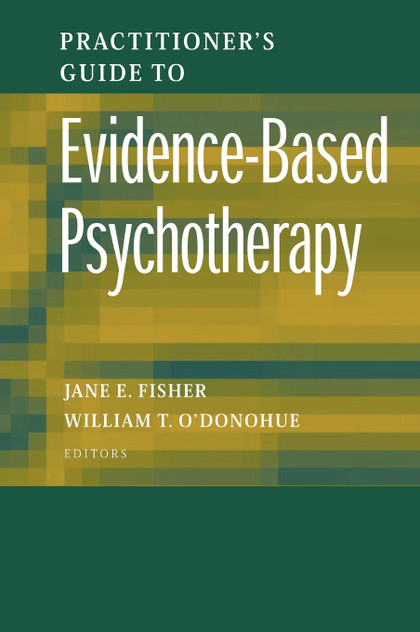 Practitioner's Guide to Evidence-Based Psychotherapy