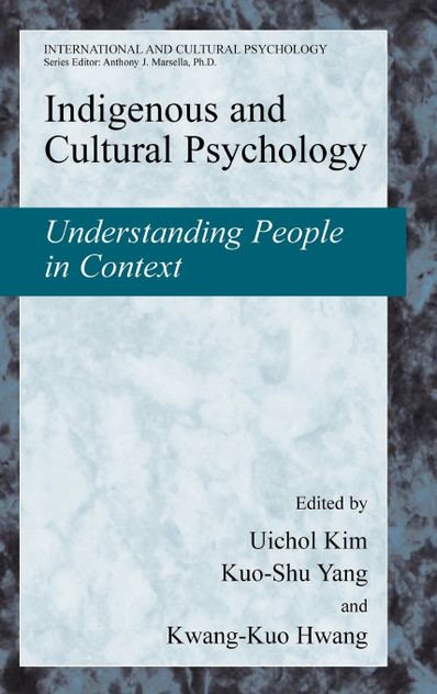 Indigenous and Cultural Psychology Indigenous and Cultural Psychology