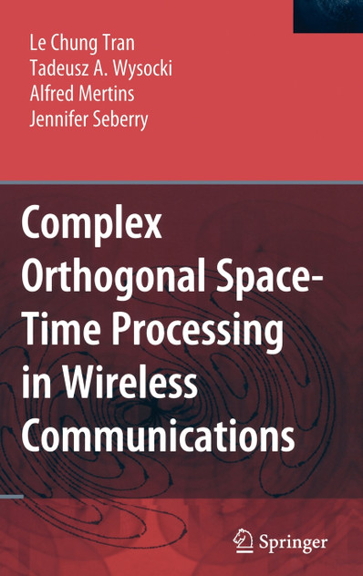 Complex Orthogonal Space-Time Processing in Wireless Communications
