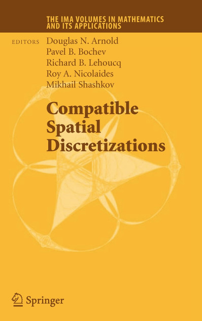 Compatible Spatial Discretizations