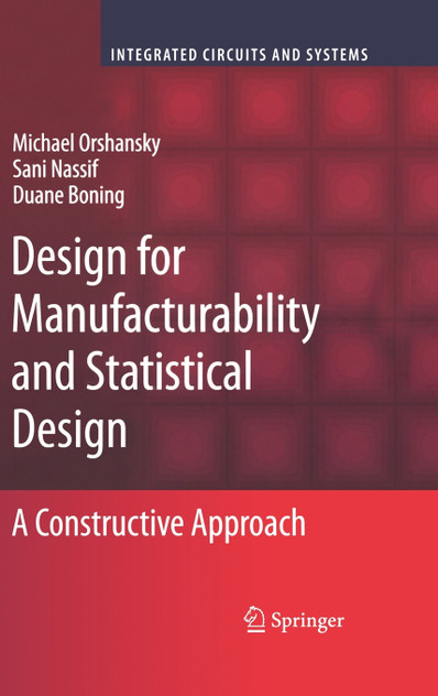 Design for Manufacturability and Statistical Design Design for Manufacturability and Statistical Design