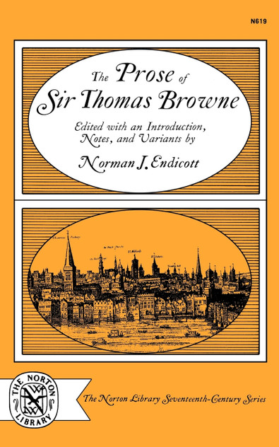 The Prose of Sir Thomas Browne The Prose of Sir Thomas Browne