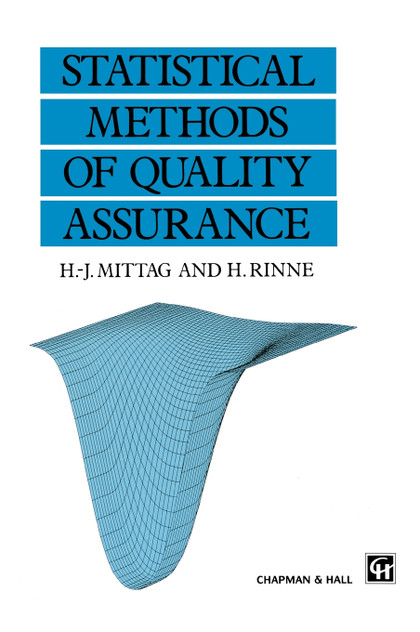 Statistical Methods of Quality Assurance Statistical Methods of Quality Assurance