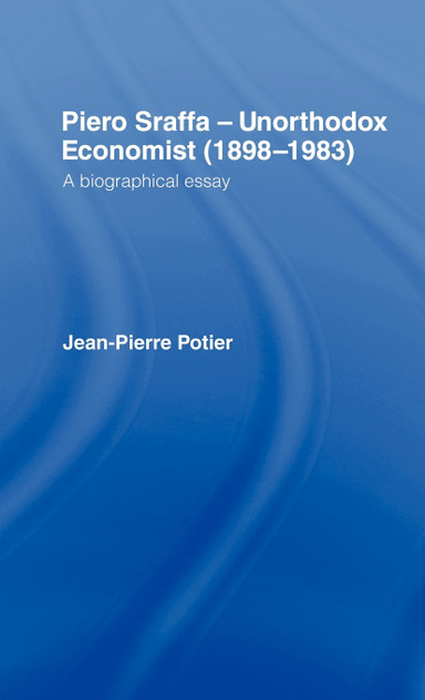 Piero Sraffa, Unorthodox Economist (1898-1983)