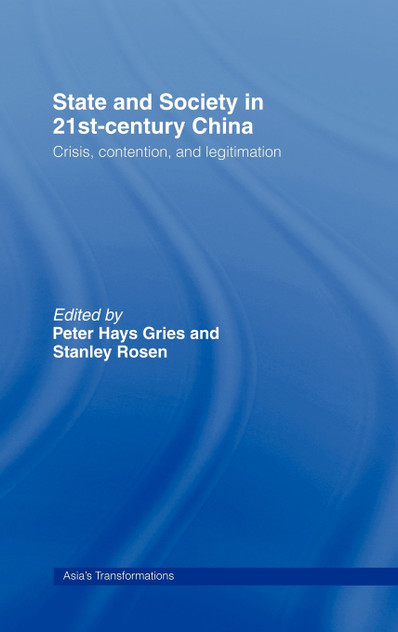 State and Society in 21st Century China State and Society in 21st Century China
