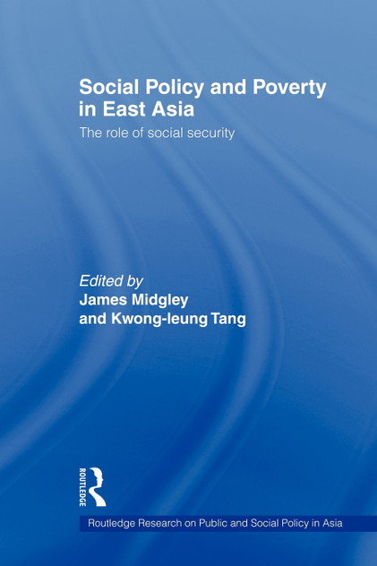 Social Policy and Poverty in East Asia Social Policy and Poverty in East Asia