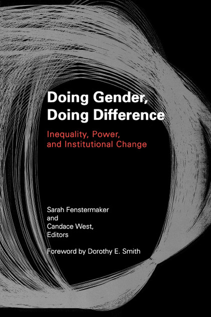 Doing Gender, Doing Difference Doing Gender, Doing Difference