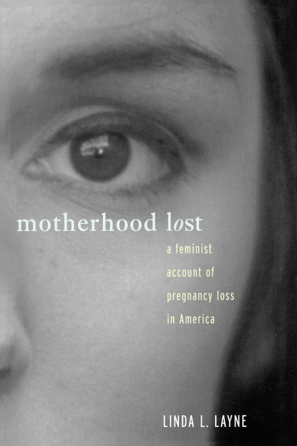 Motherhood Lost Motherhood Lost