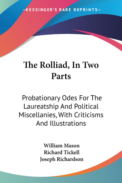 The Rolliad, In Two Parts The Rolliad, In Two Parts