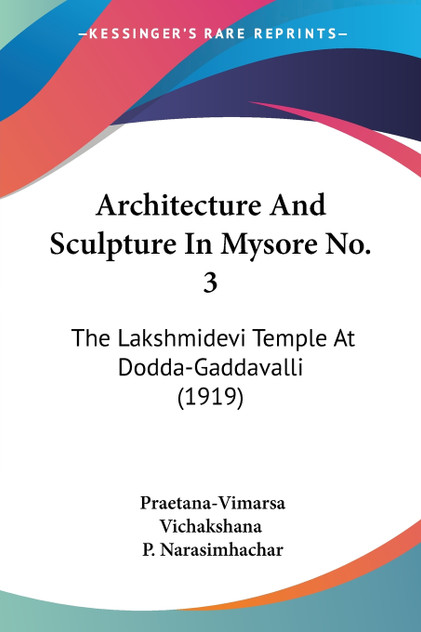 Architecture And Sculpture In Mysore No. 3 Architecture And Sculpture In Mysore No. 3