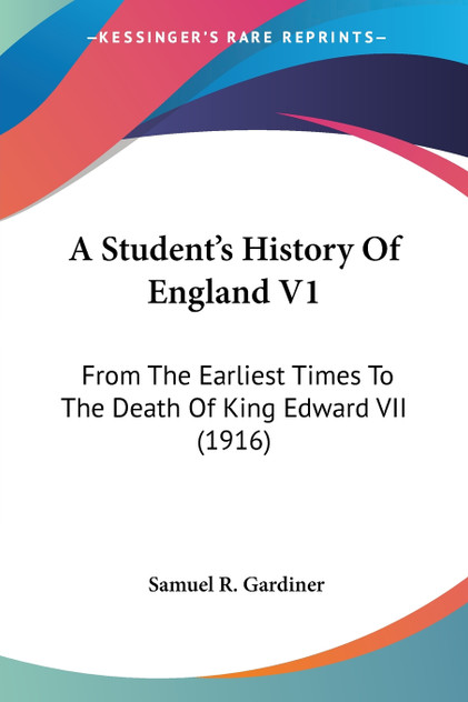 A Student's History Of England V1 A Student's History Of England V1