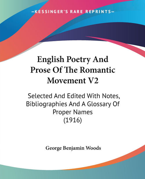 English Poetry And Prose Of The Romantic Movement V2 English Poetry And Prose Of The Romantic Movement V2