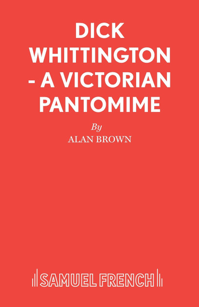 Dick Whittington - A Victorian Pantomime Dick Whittington - A Victorian Pantomime