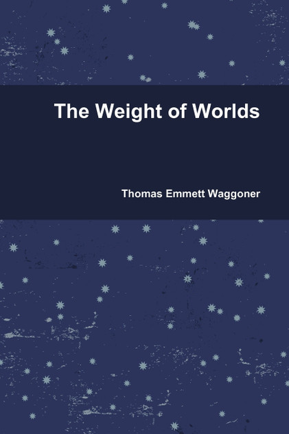 The Weight of Worlds The Weight of Worlds