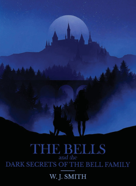 The Bells and the Dark Secrets of the Bell Family The Bells and the Dark Secrets of the Bell Family