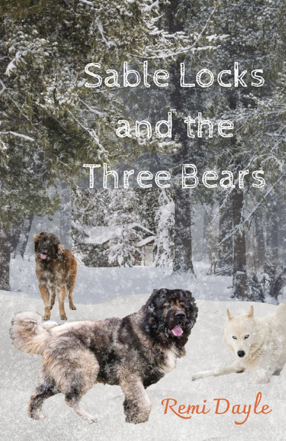 Sable Locks and the Three Bears Sable Locks and the Three Bears