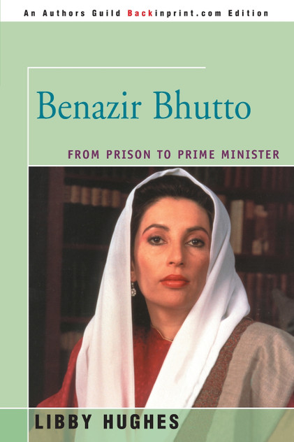 Benazir Bhutto Benazir Bhutto