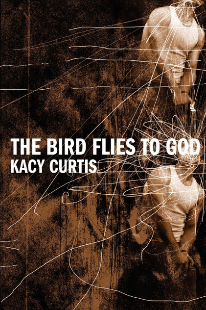 The Bird Flies to God The Bird Flies to God
