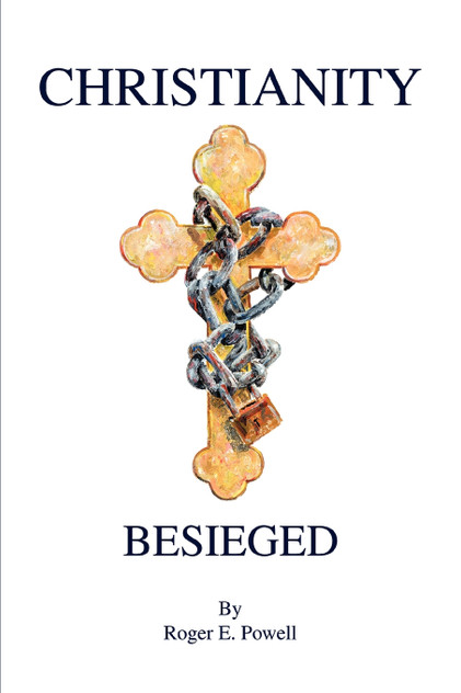 Christianity Besieged Christianity Besieged