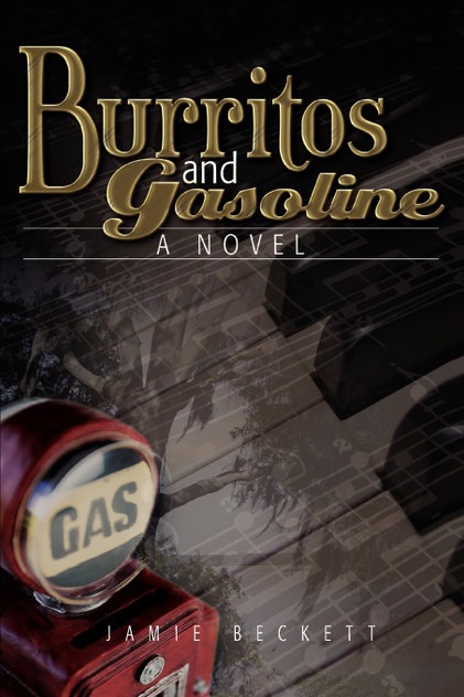 Burritos and Gasoline Burritos and Gasoline