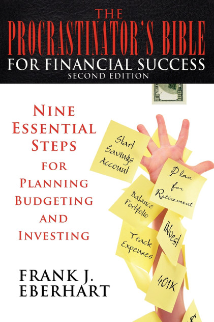 The Procrastinator's Bible for Financial Success