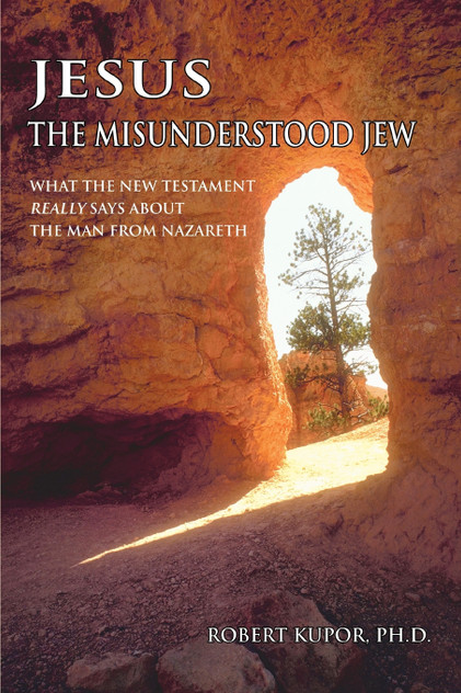 Jesus the Misunderstood Jew Jesus the Misunderstood Jew