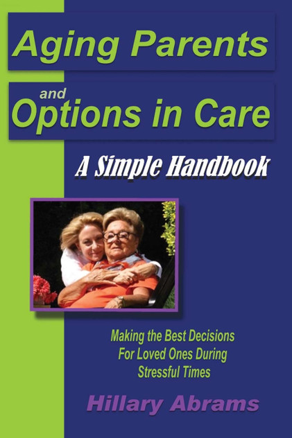 Aging Parents and Options in Care Aging Parents and Options in Care