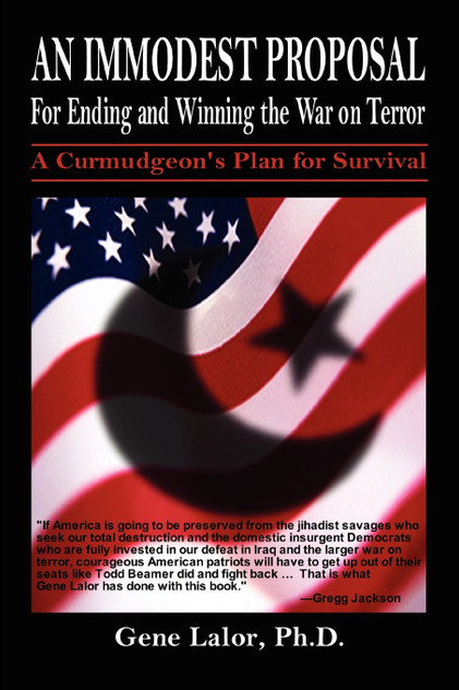 An Immodest Proposal for Ending and Winning the War on Terror