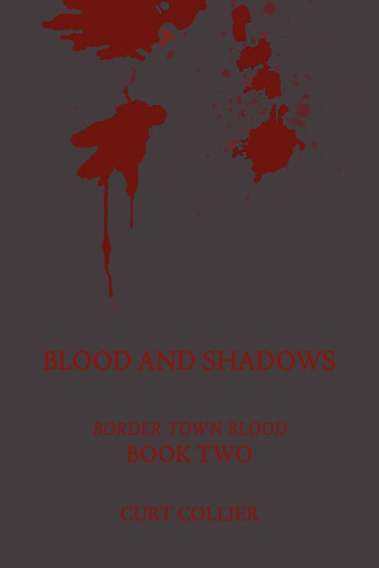 Blood and Shadows Blood and Shadows