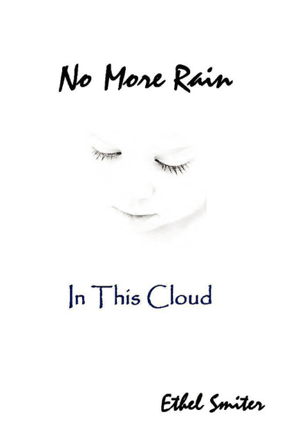 No More Rain (In This Cloud)