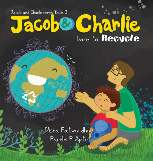 Jacob and Charlie Learn to Recycle Jacob and Charlie Learn to Recycle